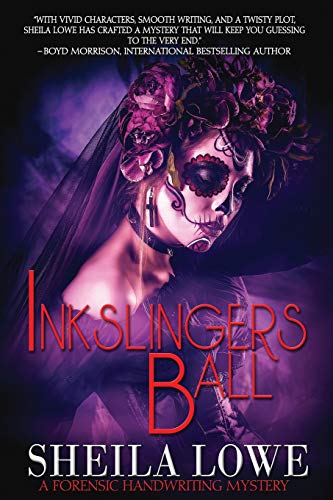 Stock image for Inkslingers Ball (A Forensic Handwriting Mystery) for sale by Gulf Coast Books