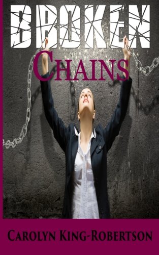 Beispielbild fr Broken Chains zum Verkauf von Revaluation Books