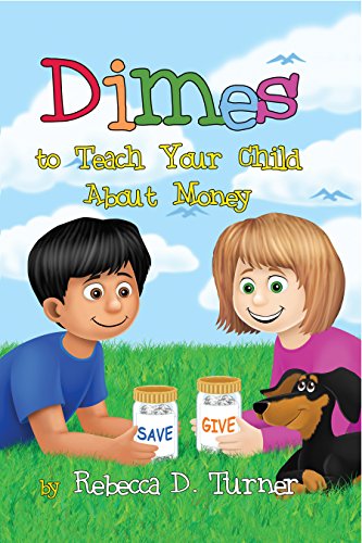 9780692217283: Dimes: To Teach Your Child About Money