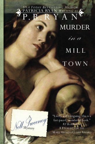 9780692217528: Murder in a Mill Town: Volume 2 (Nell Sweeney Historical Mystery Series)