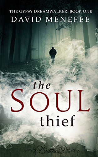 Stock image for The Soul Thief: The Gypsy Dreamwalker. Book One (Volume 1) for sale by Books From California
