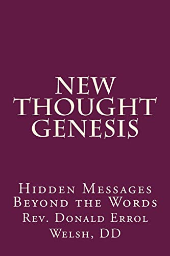 9780692219294: New Thought Genesis: Hidden Messages Beyond the Words: Volume 1