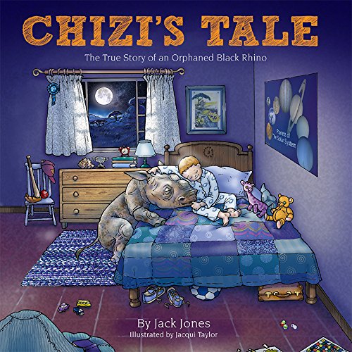 Stock image for Chizi's Tale : The True Story of an Orphaned Black Rhino for sale by Better World Books