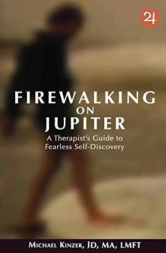 Stock image for Firewalking on Jupiter : A Therapist's Guide to Fearless Self-Discovery for sale by Better World Books