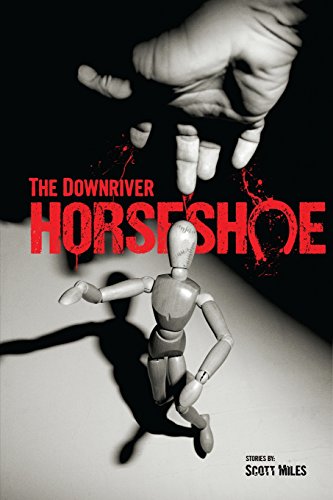 9780692222690: The Downriver Horseshoe