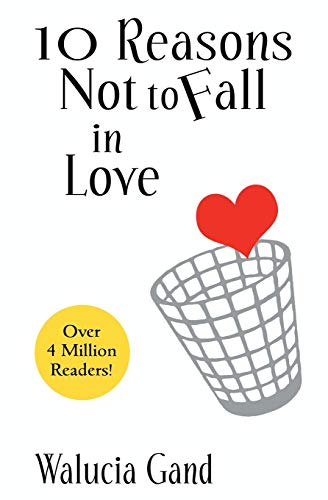 Stock image for 10 Reasons Not to Fall in Love for sale by Revaluation Books
