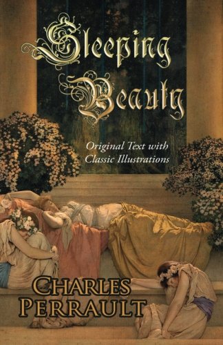 9780692224618: Sleeping Beauty (Original Text with Classic Illustrations)
