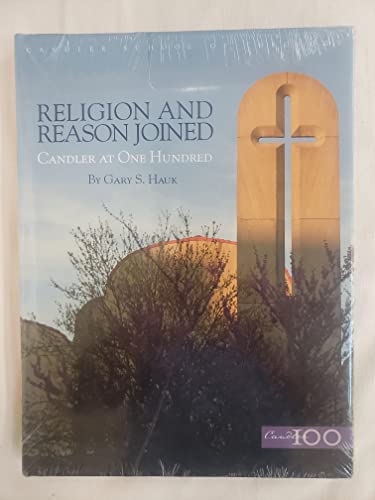 Stock image for Religion and Reason Joined, Candler At One Hundred for sale by SecondSale