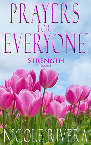 9780692224816: Prayers For Everyone: Strength (Book 1)