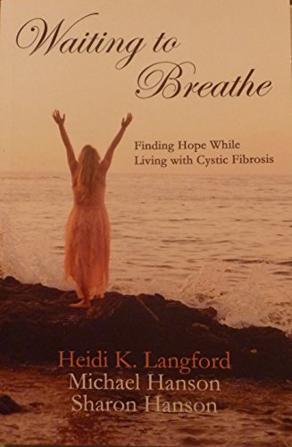 Stock image for Waiting to Breathe: Finding Hope While Living with Cystic Fibrosis for sale by Redux Books