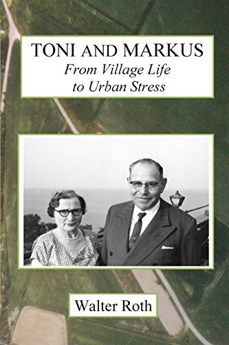 Stock image for Toni and Markus: From Village Life to Urban Stress for sale by ThriftBooks-Dallas