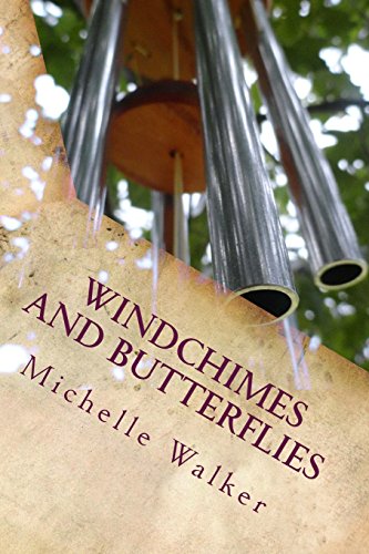 Imagen de archivo de Windchimes and Butterflies: Facing the Unthinkable a la venta por Lucky's Textbooks
