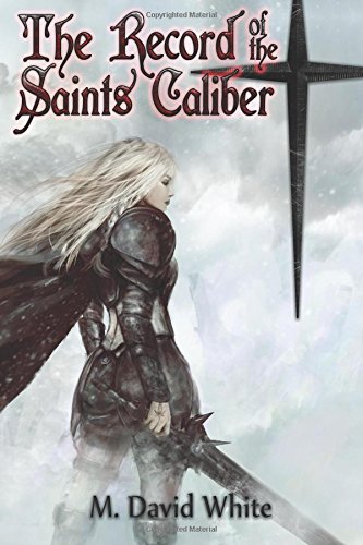 9780692226742: The Record of the Saints Caliber