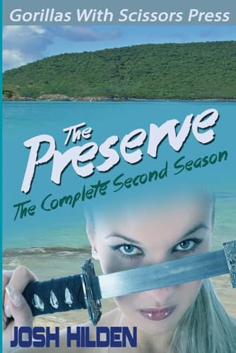 Stock image for The Preserve Season 2.0: The Complete Second Season for sale by Revaluation Books