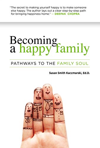 Beispielbild fr Becoming a Happy Family: Pathways to the Family Soul zum Verkauf von Open Books