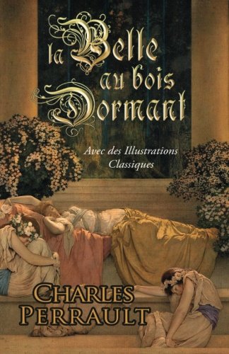 9780692230596: La Belle au Bois Dormant (Avec des Illustrations Classiques)