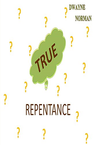 Beispielbild fr True Repentance zum Verkauf von Save With Sam