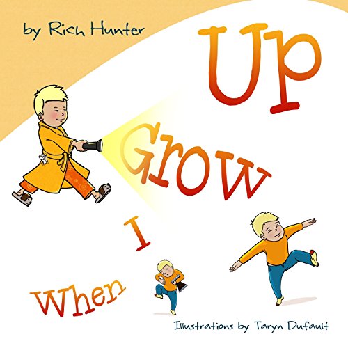 Stock image for When I Grow Up for sale by GF Books, Inc.