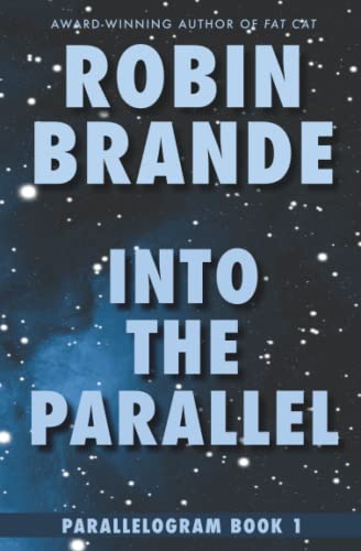 9780692231234: Parallelogram (Book 1: Into the Parallel)