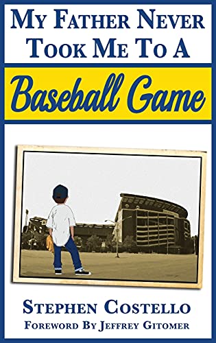 Beispielbild fr My Father Never Took Me to a Baseball Game zum Verkauf von Better World Books