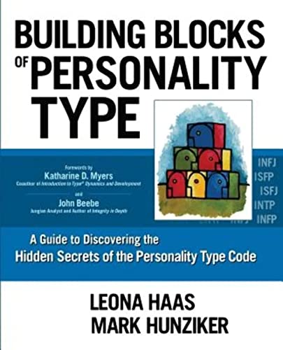 Beispielbild fr Building Blocks of Personality Type: A Guide to Discovering the Hidden Secrets of the Personality Type Code zum Verkauf von ThriftBooks-Atlanta