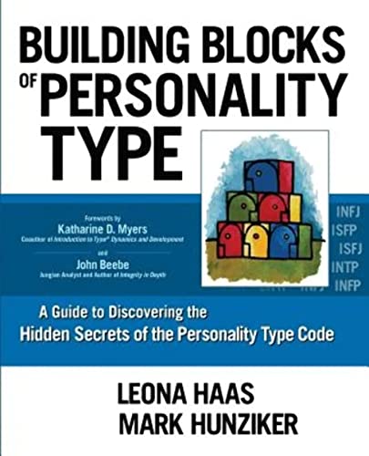 9780692235119: Building Blocks of Personality Type: A Guide to Discovering the Hidden Secrets of the Personality Type Code