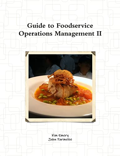 Stock image for Guide to Foodservice Operations Management II for sale by California Books