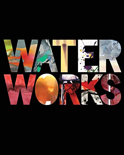 9780692237229: Water Works