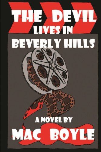 Stock image for The Devil Lives in Beverly Hills (An Orson Welles For All Seasons) for sale by GF Books, Inc.