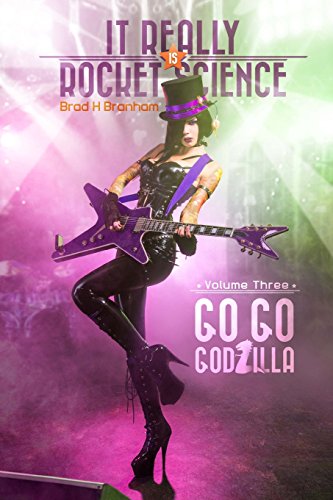 Stock image for It Really IS Rocket Science, Go Go Godzilla: Go Go Godzilla for sale by ThriftBooks-Atlanta