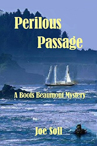 Imagen de archivo de Perilous Passage: A Boots Beaumont Mystery (Boots Beaumont Mysteries) a la venta por Lucky's Textbooks