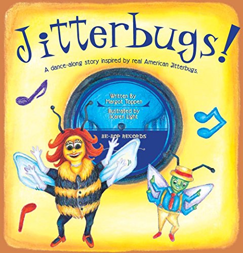 9780692241820: Jitterbugs! : A Dance-Along Story Inspired by Real American Jitterbugs