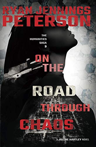 9780692242148: On the Road through Chaos: Volume 3 (A Jolene Hartley Novel)