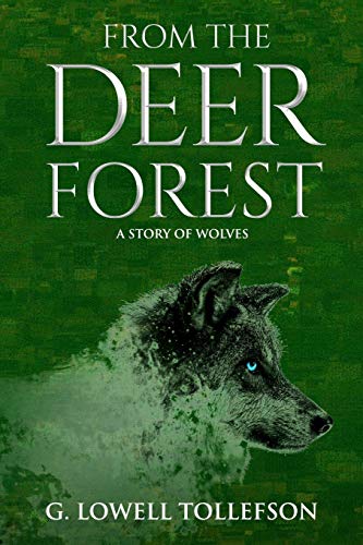 Stock image for From The Deer Forest: A Story of Wolves [Soft Cover ] for sale by booksXpress