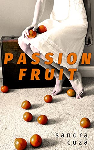 Stock image for Passion Fruit for sale by Books From California