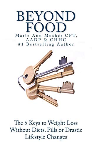 9780692242391: Beyond Food: The 5 Keys to Kickstart Your Health