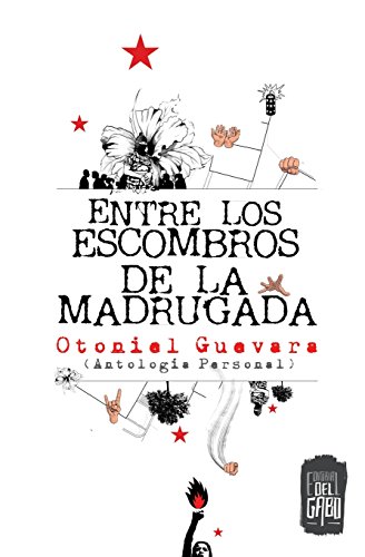 Stock image for Entre los escombros de la madrugada: Antologia personal (Spanish Edition) for sale by GF Books, Inc.