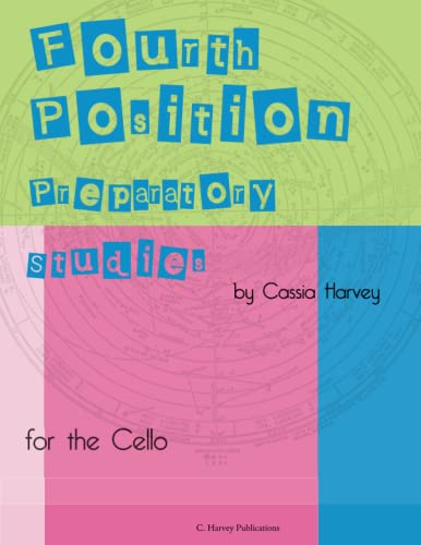 Stock image for Fourth Position Preparatory Studies for the Cello for sale by ThriftBooks-Atlanta