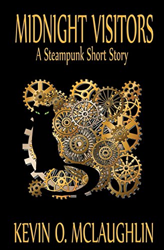 Beispielbild fr Midnight Visitors: A Steampunk Short Story zum Verkauf von Lucky's Textbooks