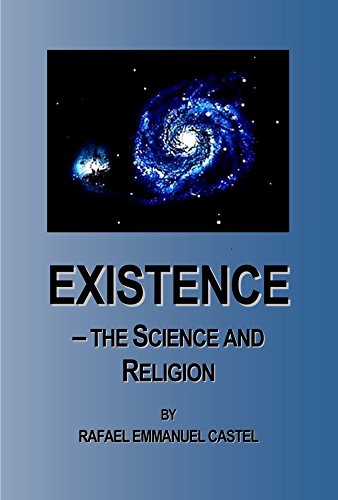 Existence - The Science and Religion