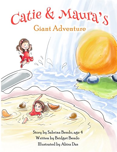 Stock image for Catie & Maura's Giant Adventure for sale by Once Upon A Time Books