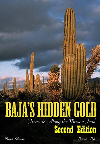 9780692245590: Baja's Hidden Gold: Treasure Along the Mission Trail