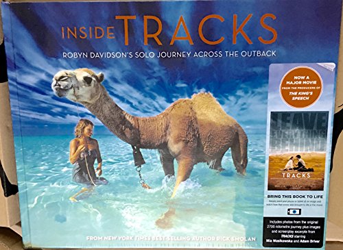 Stock image for Inside Tracks: Robyn Davidson's Solo Journey Across the Outback for sale by Strand Book Store, ABAA