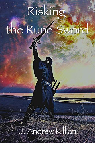 Beispielbild fr Risking the Rune Sword zum Verkauf von Revaluation Books