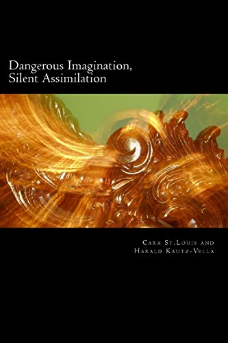 9780692247570: Dangerous Imagination, Silent Assimilation