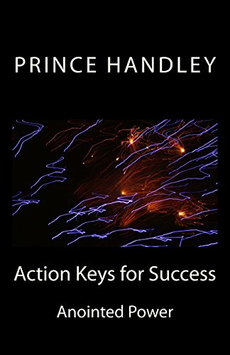 9780692248249: Action Keys for Success: Anointed Power: Volume 1