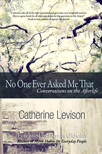 9780692248614: No One Ever Asked Me That: Conversations on the Afterlife
