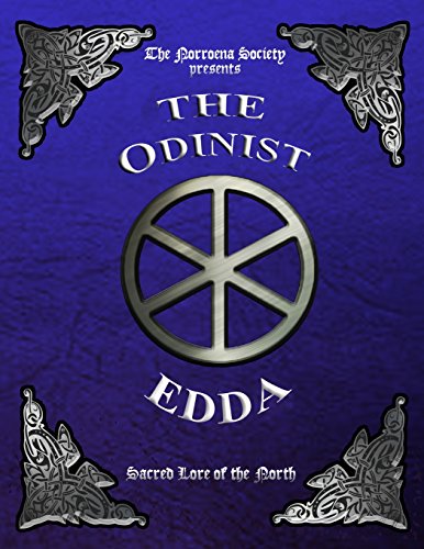 9780692249529: The Odinist Edda: Sacred Lore of the North