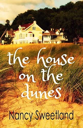 Imagen de archivo de The House on the Dunes a la venta por THE SAINT BOOKSTORE