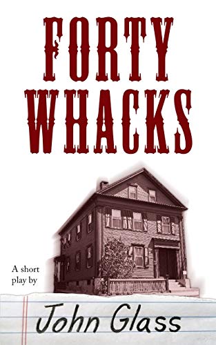 Stock image for Forty Whacks: Forty Whacks for sale by Save With Sam